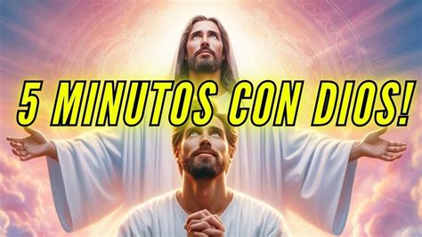 5 Minutos Con Dios Escucha Su Importante Mensaje Hoy DIOS TE