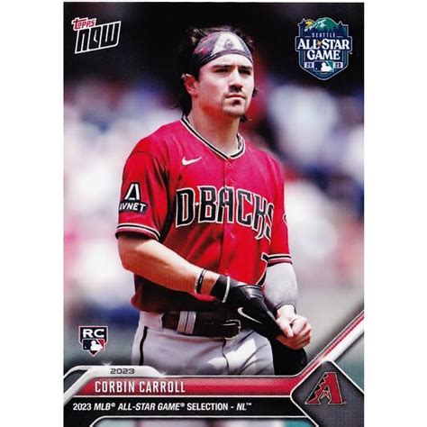 NEW コービンキャロル ROOKIE ダイヤモンドバックス2023 MLB TOPPS NOW All Star Game