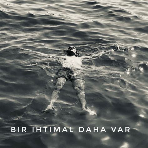 Bir İhtimal Daha Var Single By Emin Bulut Spotify