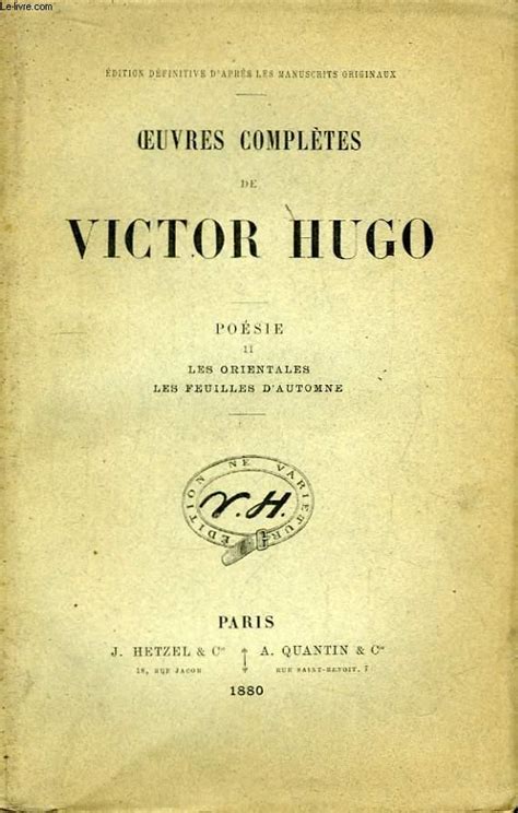 Oeuvres Complètes de Victor Hugo Poésie TOME II Les Orientales