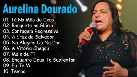 A Vit Ria Chegou Aurelina Dourado Cd Completo Pra Todo Mundo