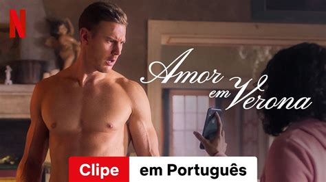 Amor Em Verona Clipe Trailer Em Portugu S Netflix Youtube