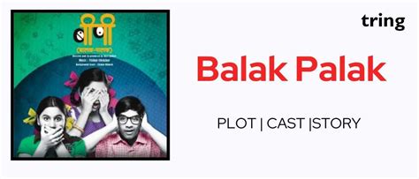 Balak Palak Plot Review Casting Crew Trailer