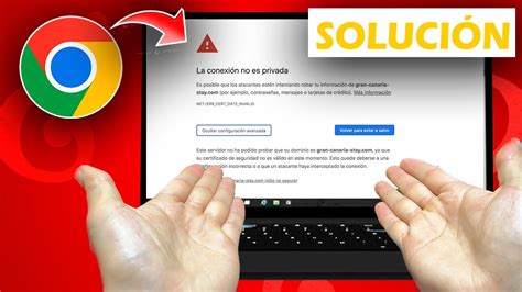 Solución La Conexión NO es Privada Google Chrome YouTube