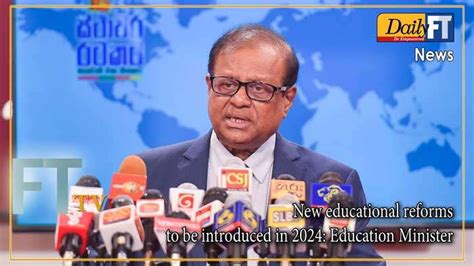 New educational reforms to be introduced in 2024: Education Minister ...