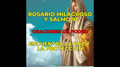 Rosario Milagroso Y Salmo Encuentra La Paz Y La Protecci N