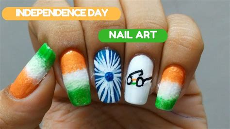 Indian Independence Day Nail Art August Youtube