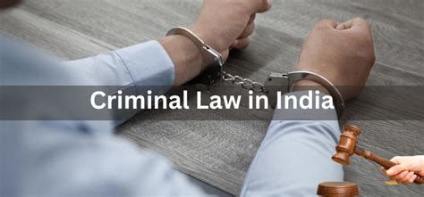 Behind The Gavel Exploring Criminal Laws In India