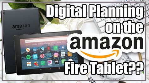 Amazon Kindle Fire As A Digital Planner Youtube