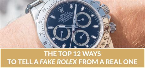 The Top 12 Ways To Tell A Fake Rolex From A Real One