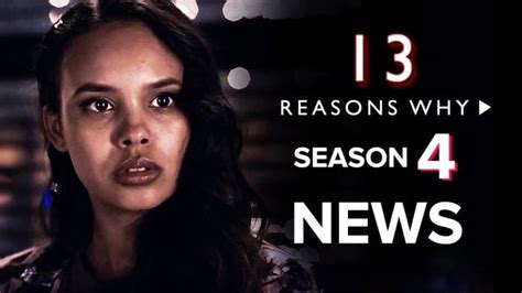 13 Reasons Why Season 4 Expected Release Date Cast Plot And Things