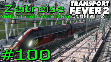 Transport Fever 2 S2 100 Zeitreise Gameplay German Deutsch YouTube