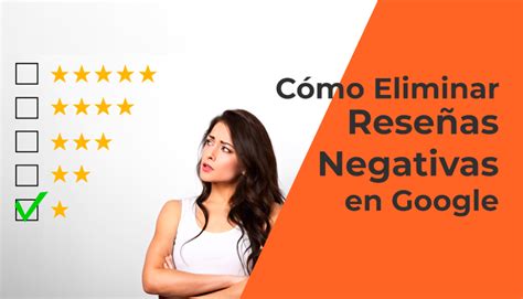 C Mo Eliminar Rese As Negativas En Google Tutorial