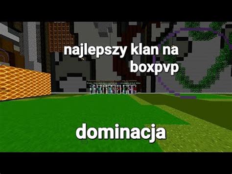 Oto Najlepszy Klan Na Boxpvp Minestar Pl Youtube