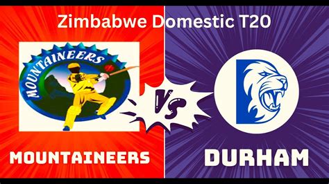 Durham Vs Mountaineers DUR Vs MOU Live Score Streaming Match 2 Zimbabwe