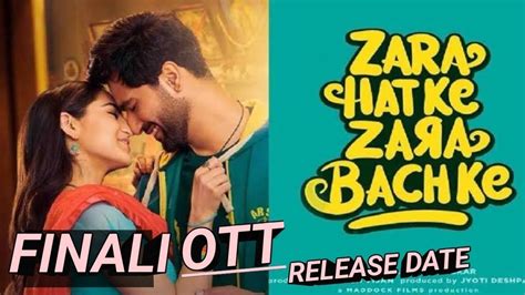 Zara Hatke Zara Bachke Ott Release Time Zara Hatke Zara Bachke Ott