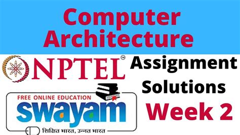 Computer Architecture Week 2 Nptel Assignment Answers Nptel Swayam