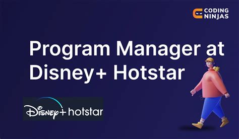 Program Manager At Disney Hotstar Coding Ninjas