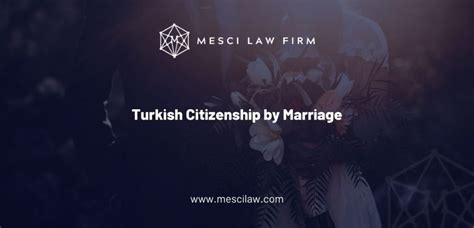 Turkish Citizenship By Marriage 2024 Excellent Guide