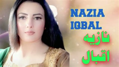 PASHTO NEW SONGS 2022 NAZIA IQBAL NEWS SONGS NAZIA IQBAL NAZIA 2022