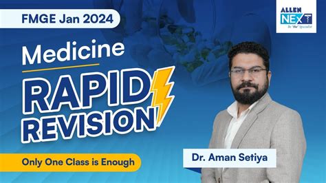 FMGE JAN 2024 Medicine Rapid Revision With Dr Aman Setiya ALLEN