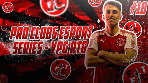 Fifa Pro Clubs Vpg Ftfc Esports Pushing For Promotion