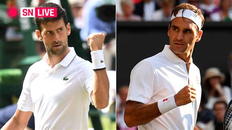 Novak Djokovic Vs Roger Federer Live Score Updates Highlights From