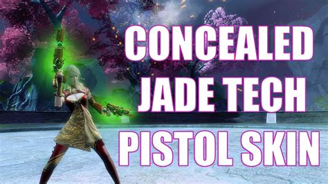 Gw2 Concealed Jade Tech Pistol Skin Guild Wars 2 End Of Dragons