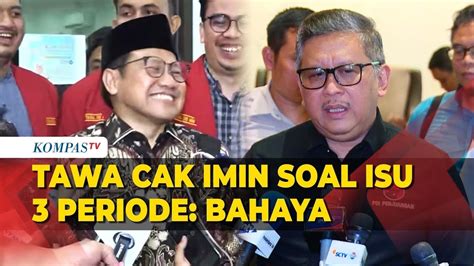 Tawa Cak Imin Respons Omongan Hasto Soal Isu Periode Permintaan Pak