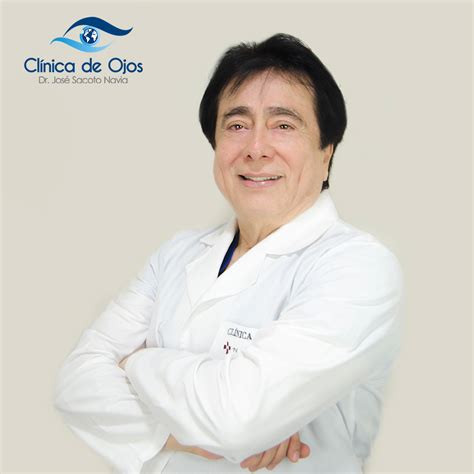 Dr José Vicente Sacoto Navia Clínica De Ojos Dr José Sacoto Navia