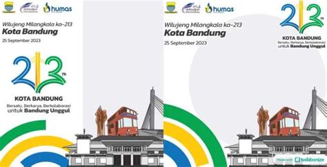 45 Twibbon Hari Jadi Kota Bandung Rayakan HUT Ke 213 Tahun Dan Bagikan