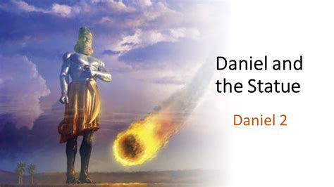 Daniel and the Statue – Daniel 2