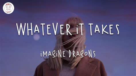 Imagine Dragons Whatever It Takes Cover Lyric Video Youtube