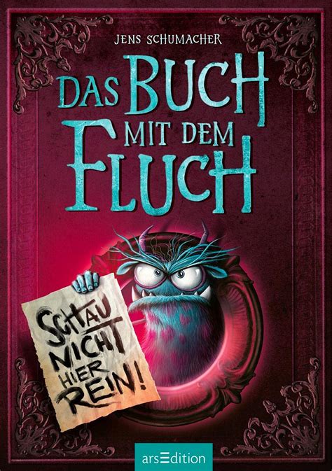 Das Buch Mit Dem Fluch Schau Nicht Hier Rein Jens Schumacher