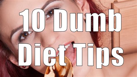 10 Dumb Diet Tips 700 Calorie Meals Dituro Productions Youtube