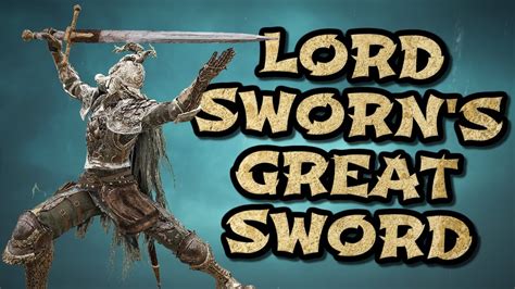 Elden Ring Lordsworn S Greatsword Weapon Showcase Ep 126 Youtube