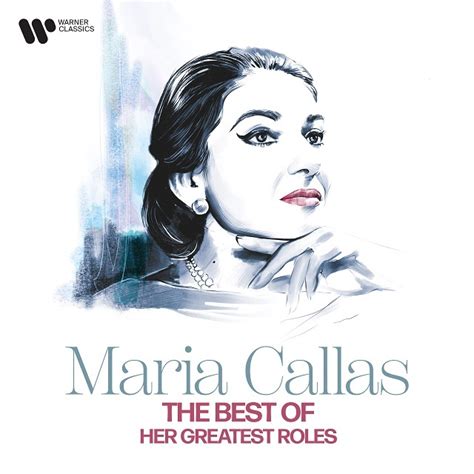 Maria Callas マリア・カラス「the Best Of Maria Callas Her Greatest Roles