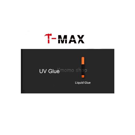 T Max Uv Tempered Glass Glue For All Mobile Phone Screen Protect Glue