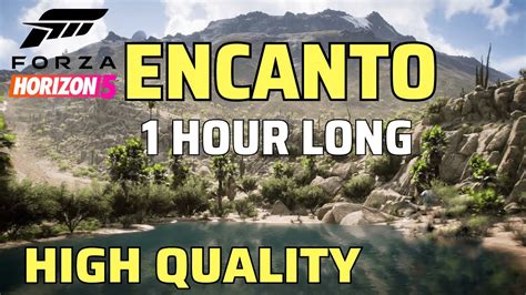 Forza Horizon 5 Main Menu Theme 1 Hour Extended Encanto By