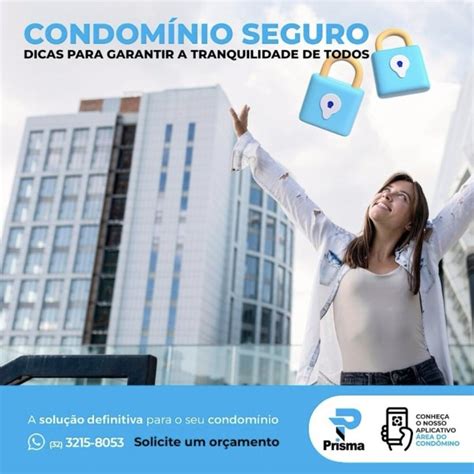 Dicas Para Garantir A Seguran A No Seu Condom Nio Blog Prisma