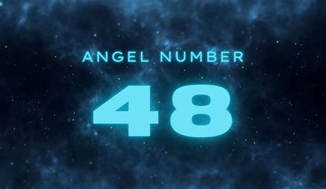 Understanding Angel Number 48 Meaning