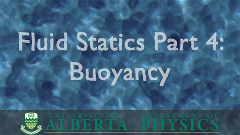 Phys 146 Fluid Statics Part 4 Buoyancy Youtube