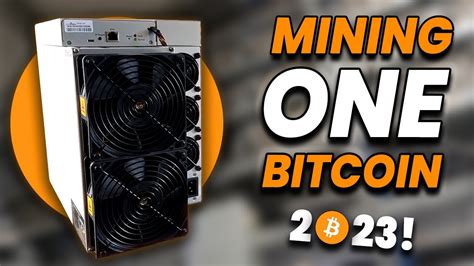 What Do You Need To Mine One Bitcoin In 2023 Youtube