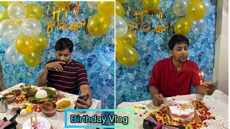 Hubby Birthday Celebration Bari Te Chotto Kore Korlam 🎉ghorua Ranna R