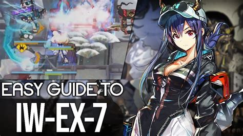 Iw Ex 7 Easy Guide Arknights Invitation To Wine Youtube