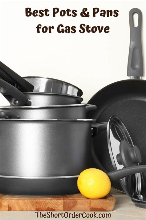 Best Pots Pans For Gas Stove The Short Order Cook Gas Stove Pots