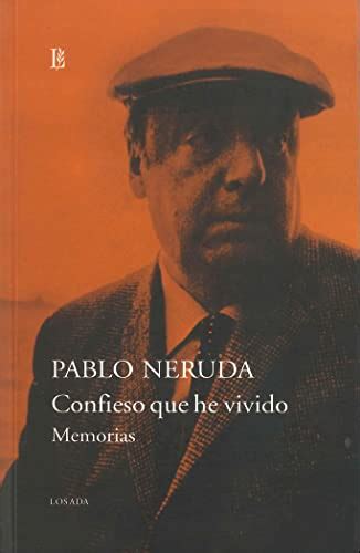 CONFIESO QUE HE VIVIDO Neruda Pablo 9789500372312 ZVAB