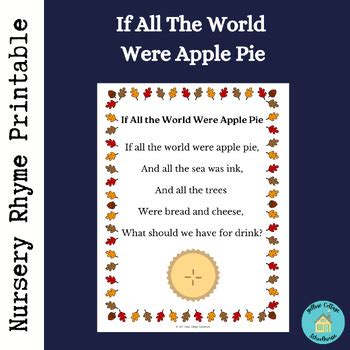 If All The World Were Apple Pie Nursery Rhyme Printable November Freebie