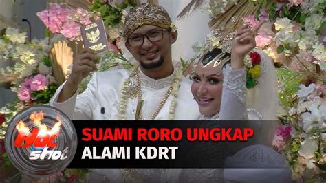 Mengejutkan Suaminya Roro Fitria Ungkap Alami KDRT Hot Shot Spesial