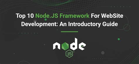 Top 10 Node JS Framework For WebSite Development